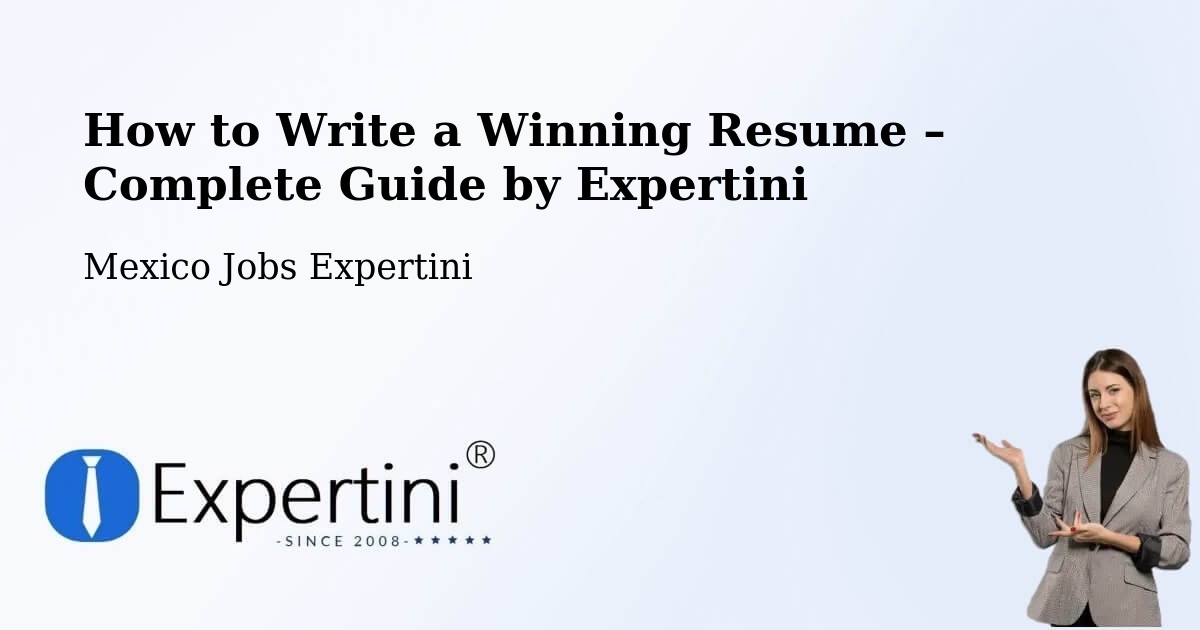 Resume Writing Guide for Job Seekers – Tláhuac - Tláhuac, Mexico Jobs Expertini
